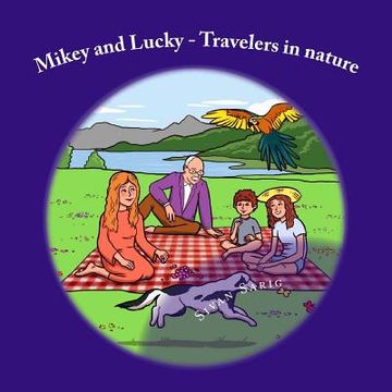 portada Mikey and Lucky - Travelers in nature (in English)