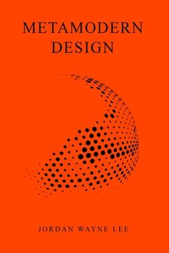 portada Metamodern Design: An outlook on the future of design.