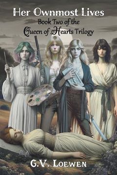 portada Her Ownmost Lives: Book two of the Queen of Hearts Trilogy (in English)