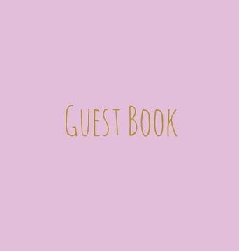 portada Wedding Guest Book, Bride and Groom, Special Occasion, Comments, Gifts, Well Wish's, Wedding Signing Book, Pink and Gold (Hardback)