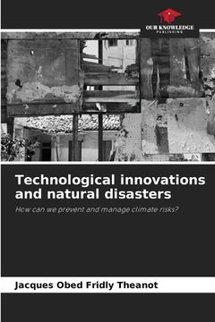 portada Technological innovations and natural disasters (en Inglés)