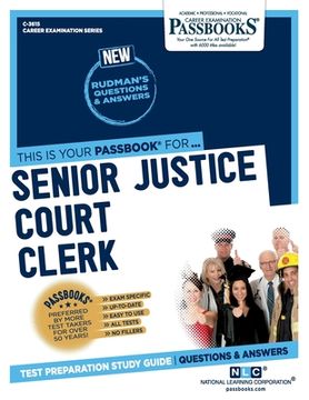 portada Senior Justice Court Clerk (C-3615): Passbooks Study Guide Volume 3615 (en Inglés)