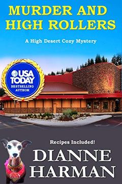 portada Murder and High Rollers: A High Desert Cozy Mystery (High Desert Cozy Mystery Series) (en Inglés)