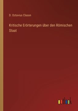 portada Kritische Erörterungen über den Römischen Staat (en Alemán)