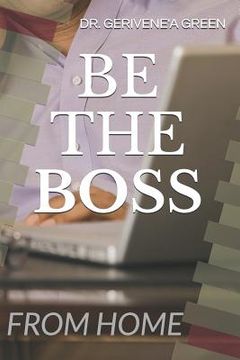 portada Be the Boss: From Home (en Inglés)