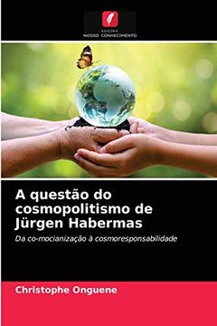 portada A Questão do Cosmopolitismo de Jürgen Habermas (en Portugués)