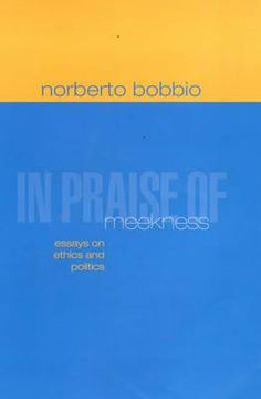 portada in praise of meekness: essays on ethnics and politics (en Inglés)