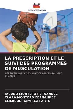 portada La Prescription Et Le Suivi Des Programmes de Musculation (en Francés)