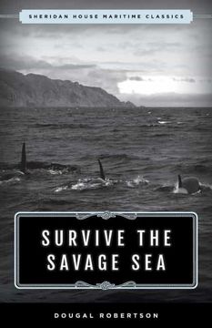 portada Survive the Savage Sea: Sheridan House Maritime Classics (en Inglés)
