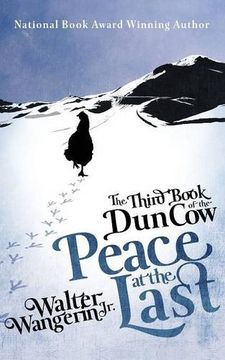 portada The Third Book of the Dun Cow: Peace at the Last (The Books of the Dun Cow) (en Inglés)