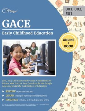portada GACE Early Childhood Education (001, 002; 501) Exam Study Guide: Comprehensive Review with Practice Test Questions for the Georgia Assessments for the