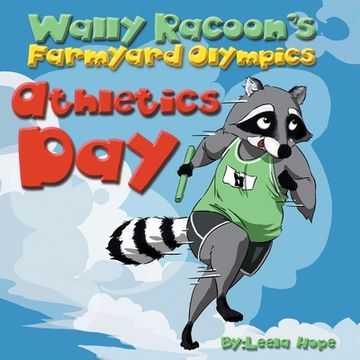 portada Wally Raccoon's Farmyard Olympics Athletics Day (in English)