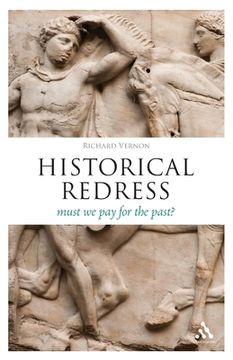 portada Historical Redress: Must We Pay for the Past? (en Inglés)