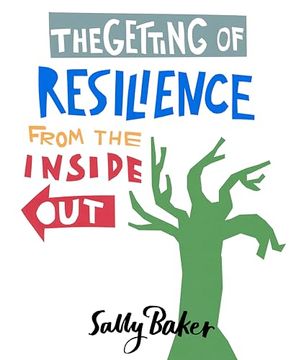 portada The Getting of Resilience From the Inside out (en Inglés)