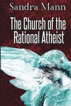 portada The Church of the Rational Atheist (en Inglés)