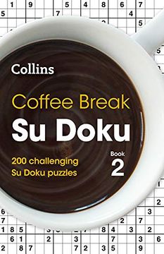 portada Coffee Break Su Doku Book 2: 200 Challenging Su Doku Puzzles (en Inglés)