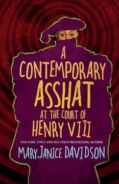 portada A Contemporary Asshat at the Court of Henry VIII