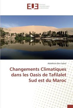 portada Changements Climatiques dans les Oasis de Tafilalet Sud est du Maroc (French Edition)