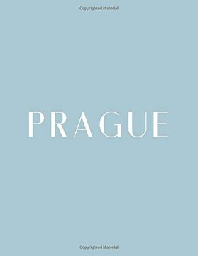 portada Prague: A Decorative Book │ Perfect for Stacking on Coffee Tables & Bookshelves │ Customized Interior Design & Home Decor (Czech Republic Book Series) 