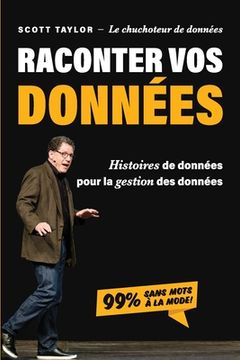 portada Raconter Vos Données: Histoires de données pour la gestion des données (en Francés)