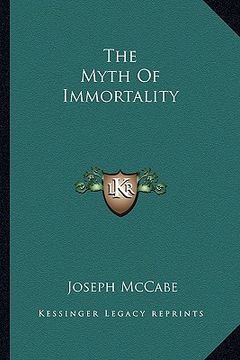 portada the myth of immortality (en Inglés)