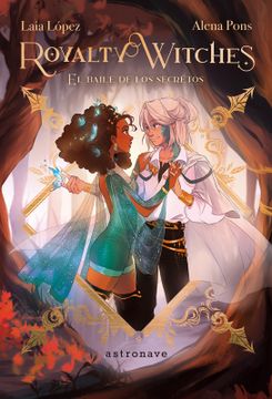 portada Royalty Witches 2: El baile de los secretos (in Spanish)