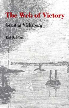 portada the web of victory: grant at vicksburg (en Inglés)