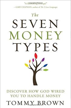 portada The Seven Money Types: Discover how god Wired you to Handle Money (en Inglés)