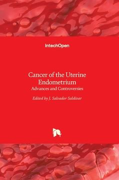 portada Cancer of the Uterine Endometrium: Advances and Controversies (en Inglés)