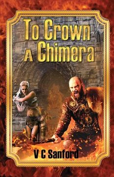 portada To Crown a Chimera (in English)