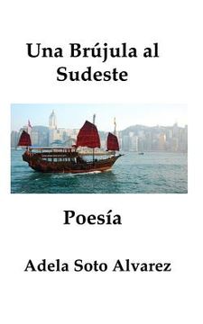 portada Una Brujula al Sudeste: poesia