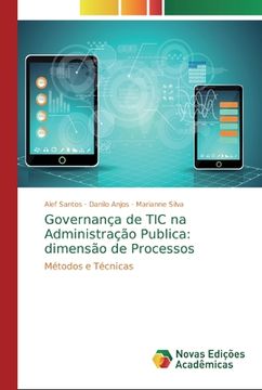 portada Governança de tic na Administração Publica: Dimensão de Processos: Métodos e Técnicas (en Portugués)