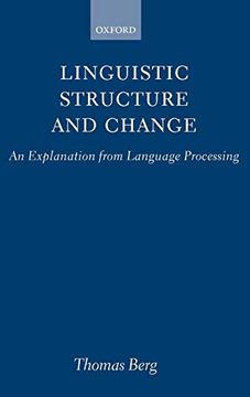 portada Linguistic Structure and Change: An Explanation From Language Processing (Hippocrene Standard Dictionary) (en Inglés)