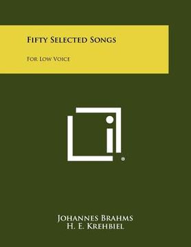 portada fifty selected songs: for low voice (en Inglés)
