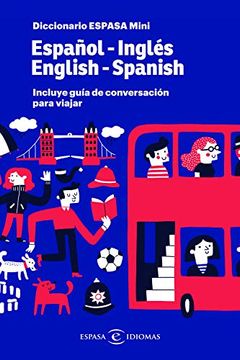 portada Diccionario Espasa Mini. Español - Inglés. English - Spanish: Incluye Guía de Conversación Para Viajar (Idiomas)