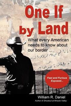 portada one if by land: what every american needs to know about our border (en Inglés)