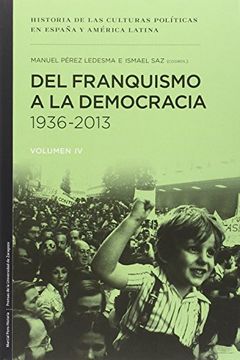 portada Del Franquismo a la Democracia, 1936-2013