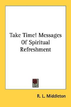 portada take time! messages of spiritual refreshment (en Inglés)