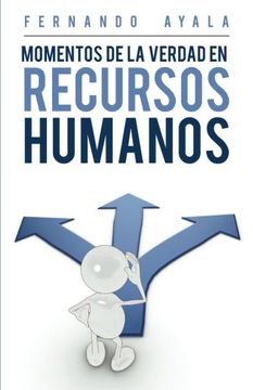 portada Momentos de la Verdad en Recursos Humanos (in Spanish)