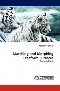 portada matching and morphing freeform surfaces (en Inglés)