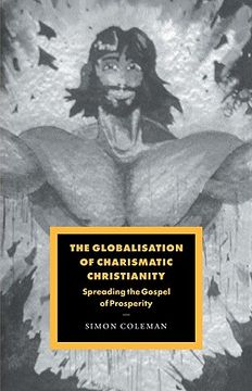 portada Globalisation Charismatic Christian (Cambridge Studies in Ideology and Religion) 