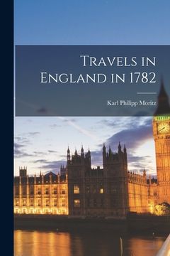 portada Travels in England in 1782 (in English)