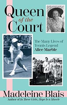 portada Queen of the Court: The Many Lives of Tennis Legend Alice Marble (en Inglés)
