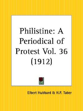 portada philistine: a periodical of protest, december 1912 to may 1913 (en Inglés)
