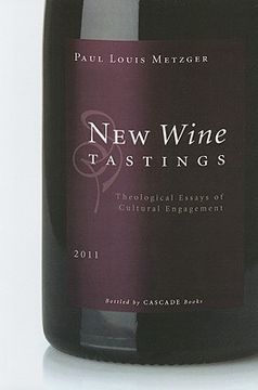 portada new wine tastings: theological essays of cultural engagement