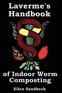 portada Laverme's Handbook of Indoor Worm Composting (en Inglés)