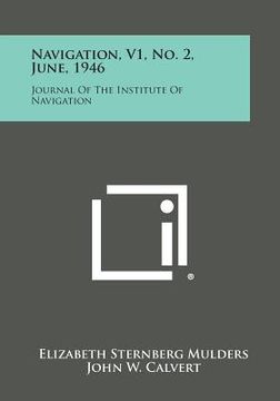 portada Navigation, V1, No. 2, June, 1946: Journal of the Institute of Navigation