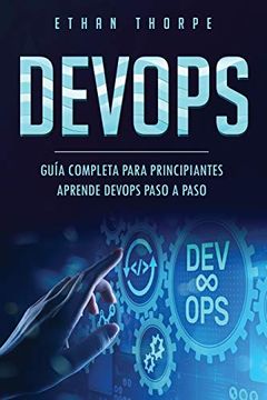 portada Devops: Guía Completa Para Principiantes Aprende Devops Paso a Paso(Libro en Español (in Spanish)