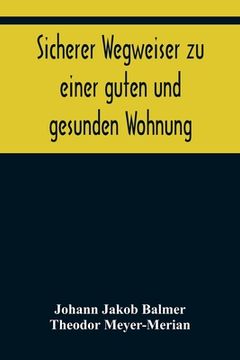portada Sicherer Wegweiser zu einer guten und gesunden Wohnung (in German)