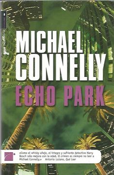 Libro Echo park De Michael Connelly - Buscalibre
